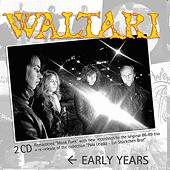 Waltari : Early Years